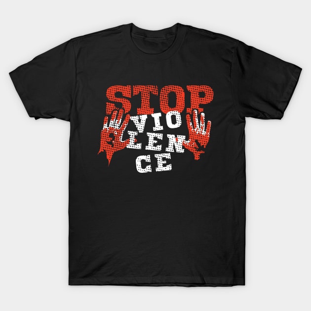 Stop Violence T-Shirt by jazzworldquest